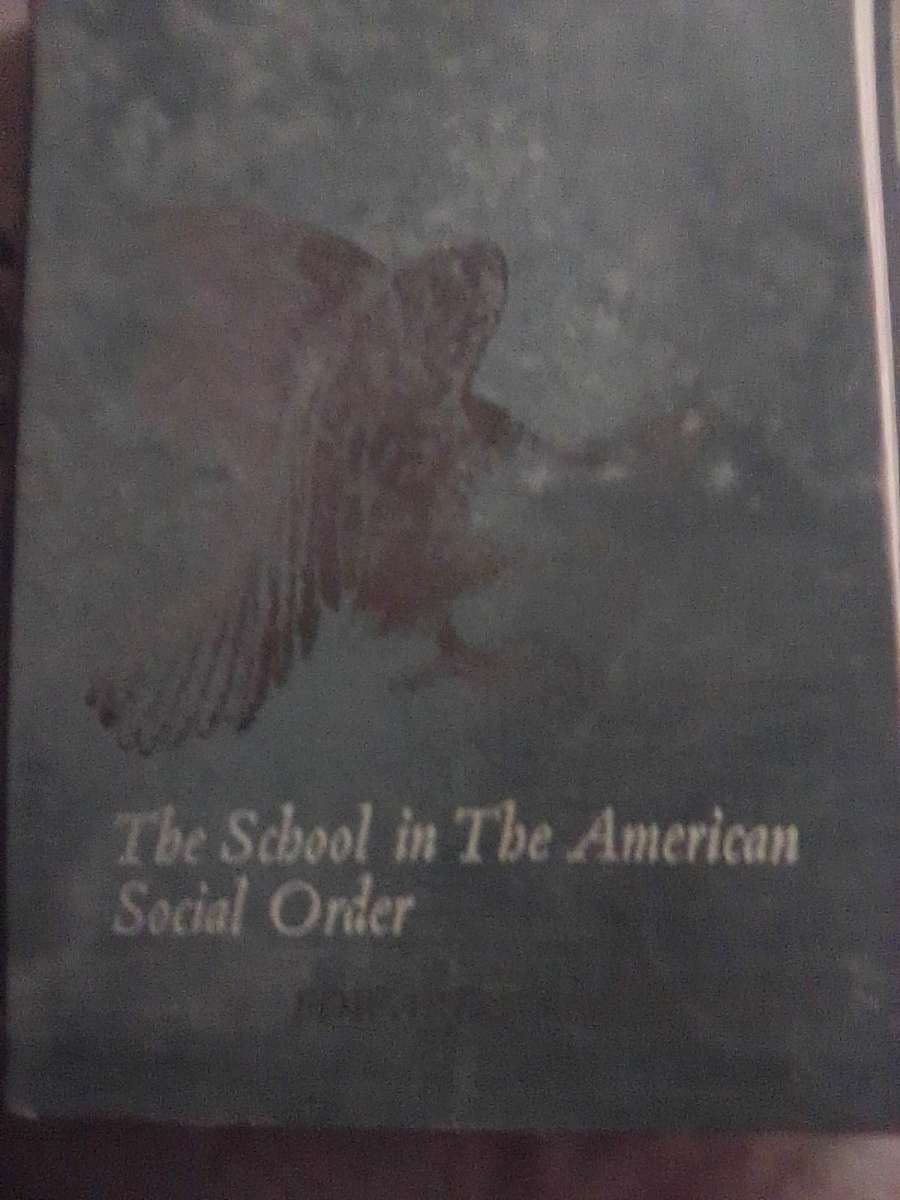 The School in the American Social Order