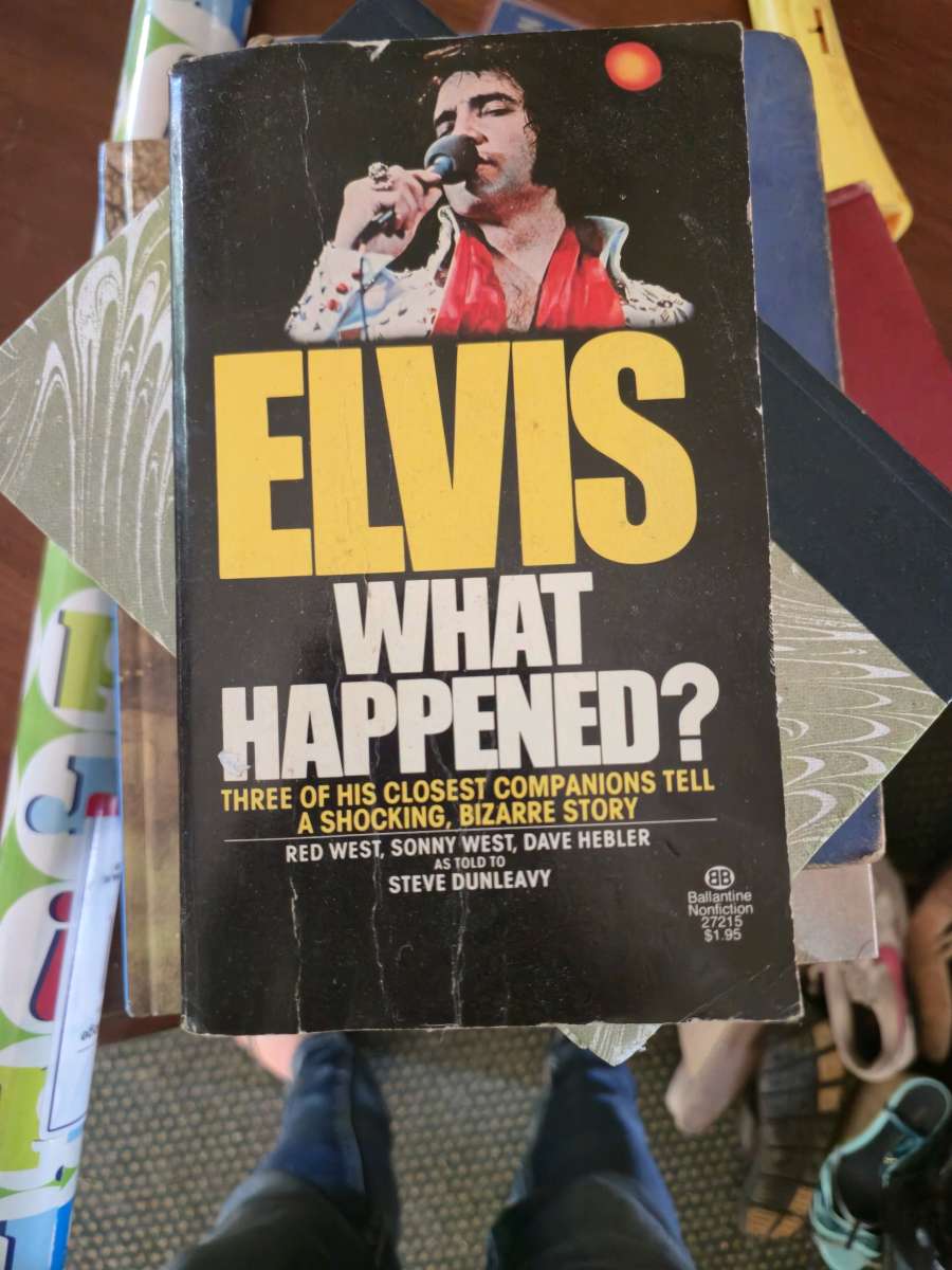 Elvis What Happened First Edition