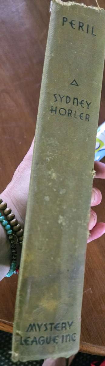 Peril by Sydney Horler First Edition 1930