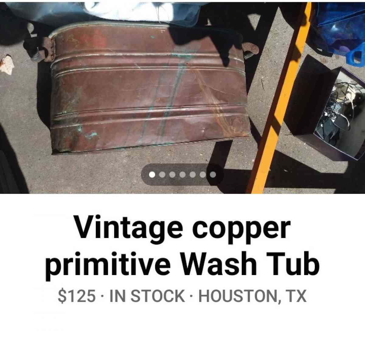 vintage primitive copper wash tub basin - Houston, Texas - FleaMarketBay