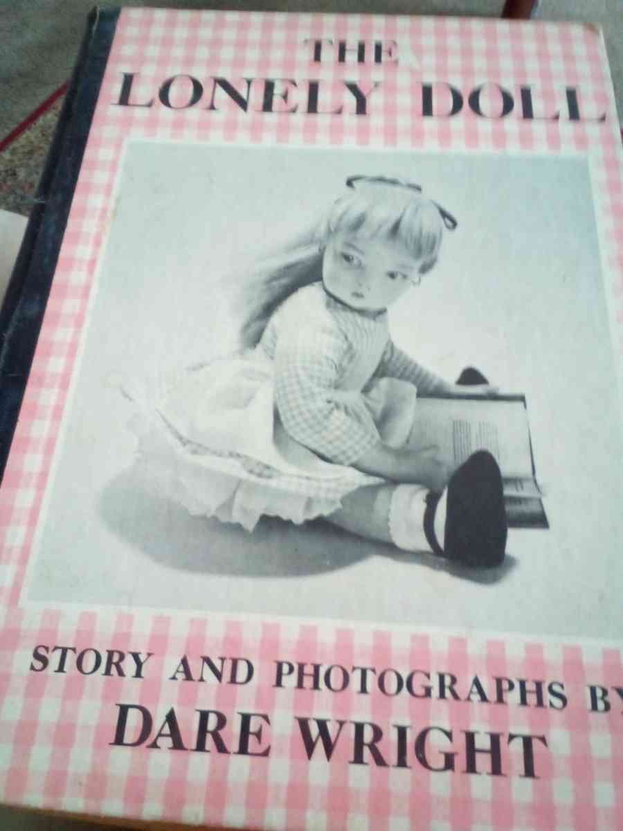 hard back book of the lonely doll story and photos by Dare w - Fort Oglethorpe, Georgia - FleaMarketBay