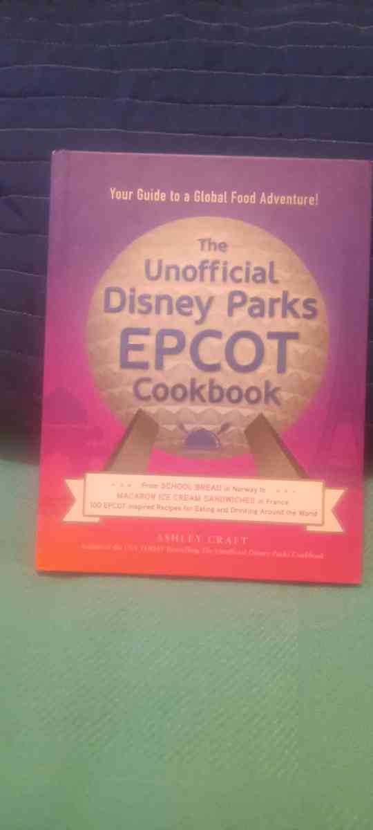 The Unofficial Disneh Paeks Epcot Cookbook - Dallas, Georgia