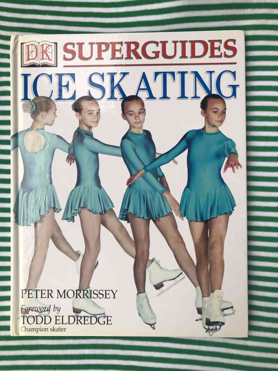 Book Book Dk Superguides Ice Skating By Peter Morrissey - Bolingbrook, Illinois