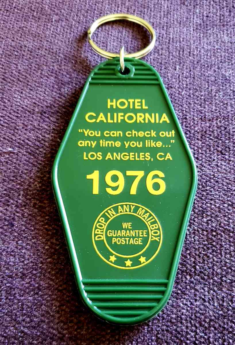 hotel California 1976 hot Keychain - Diamond Bar, California