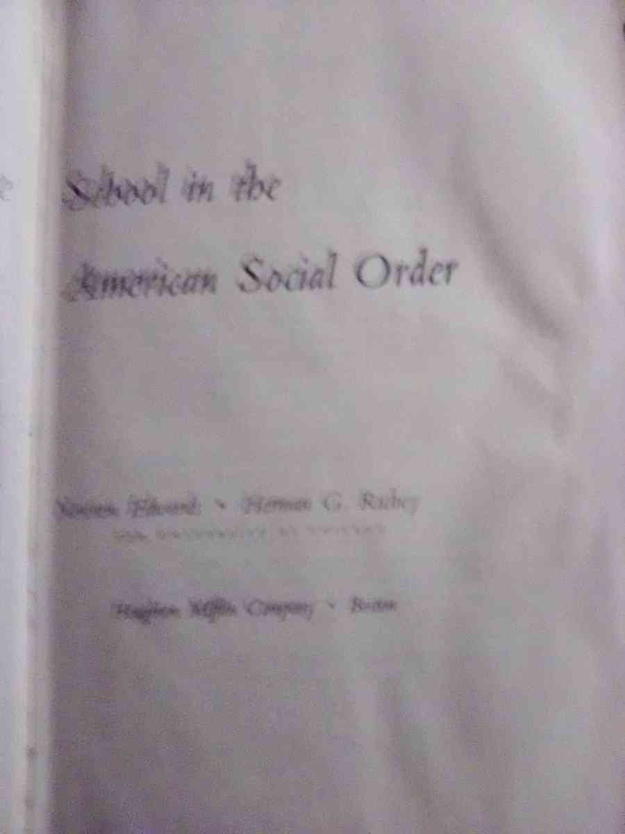 The School in the American Social Order - Louisiana, Missouri - FleaMarketBay