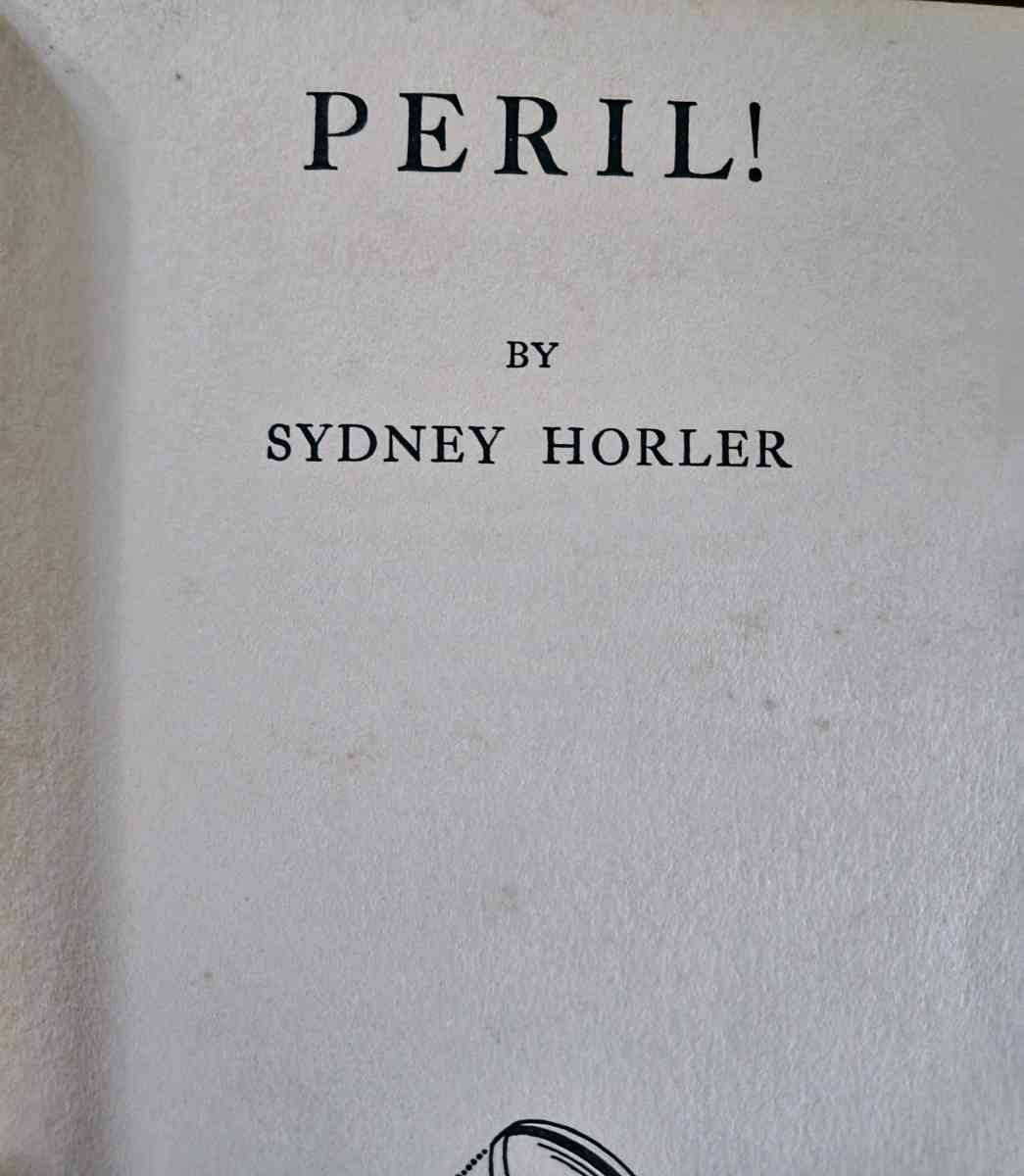 Peril by Sydney Horler First Edition 1930 - Crittenden, Kentucky - FleaMarketBay