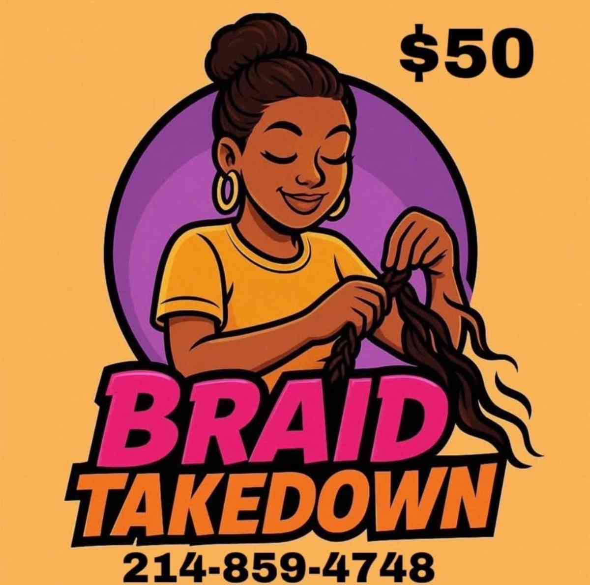 Braid Take Down - Cedar Hill, Texas