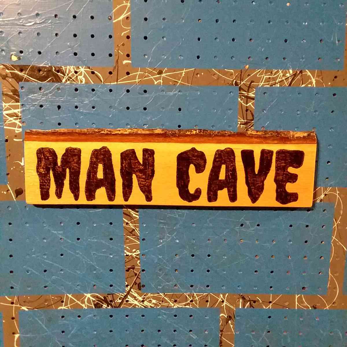 Man Cave sign pyrography - Bucksport, Maine