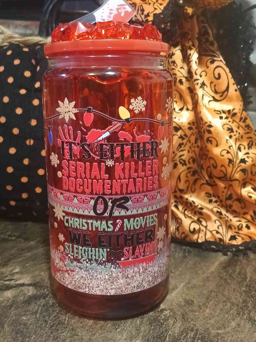 Sleighin or Slayin 16oz snowglobe tumbler - Killeen, Texas